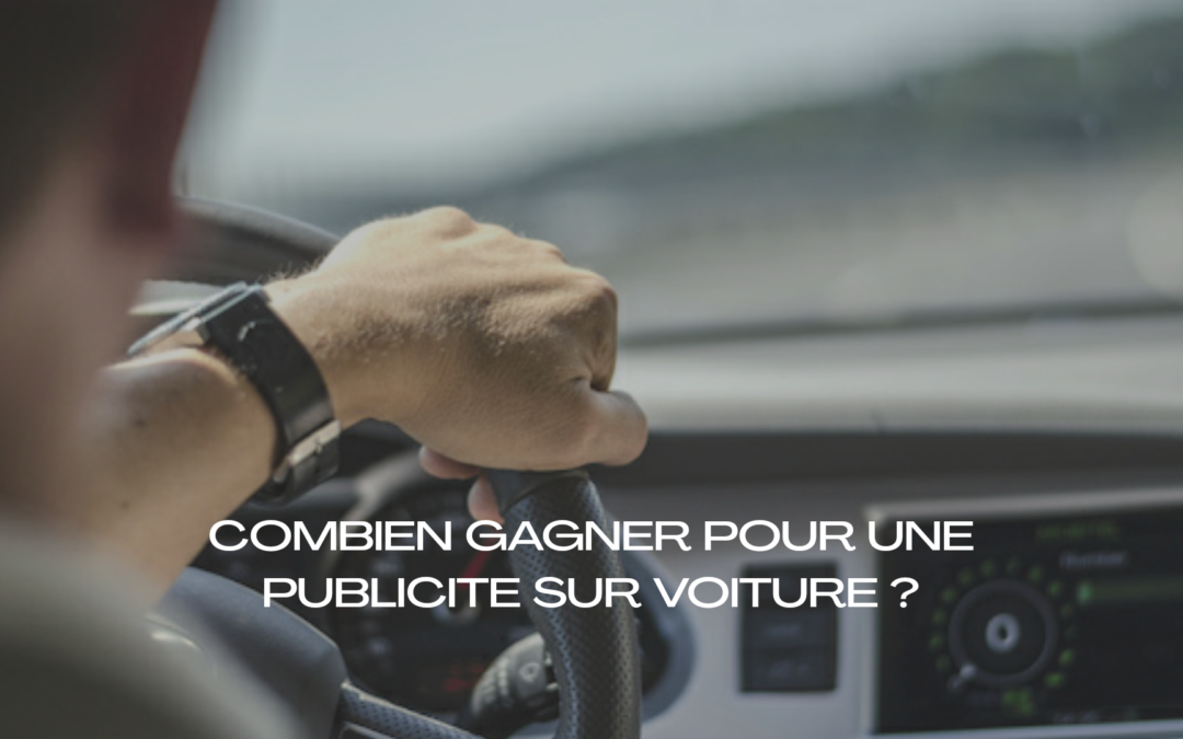 Publicité sur voiture  Bénéficiez de revenus supplémentaires avec la